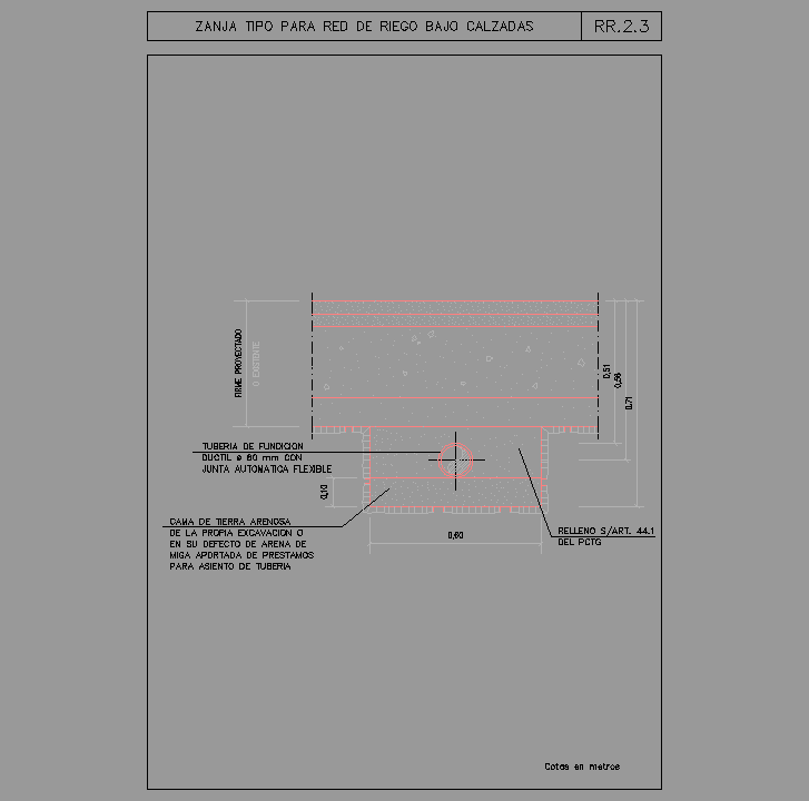 Bloque Autocad ZANJA TIPO PARA RED DE RIEGO BAJO CALZADAS